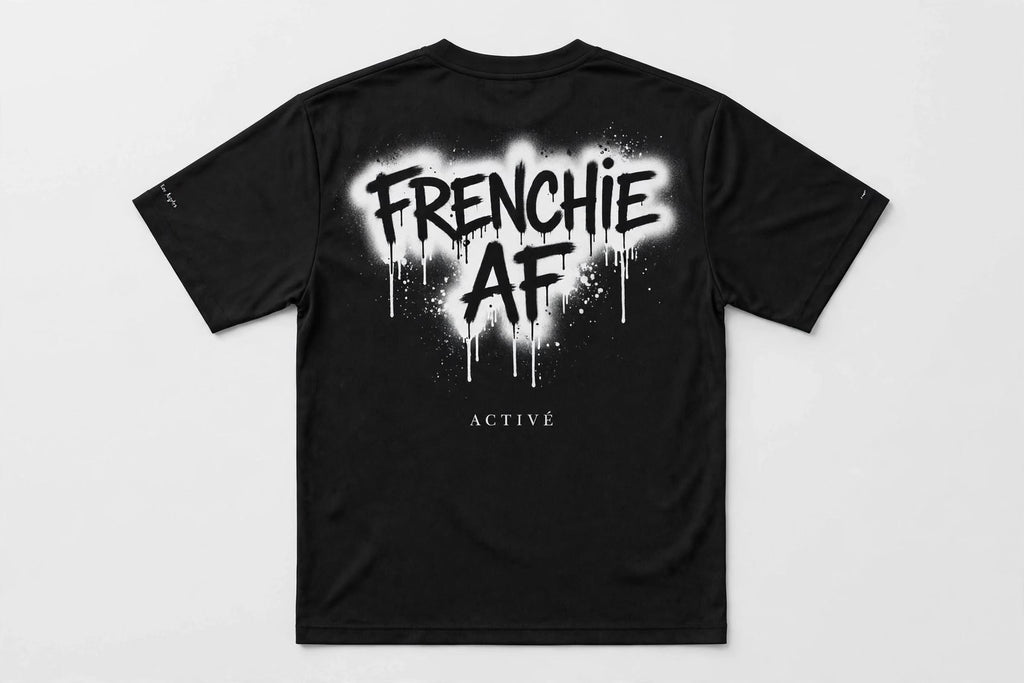 Frenchie AF - Active T-Shirt | Activé